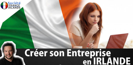 Créer son entreprise en Irlande