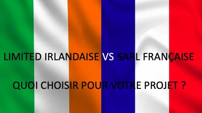 Limited irlandaise vs SARL française